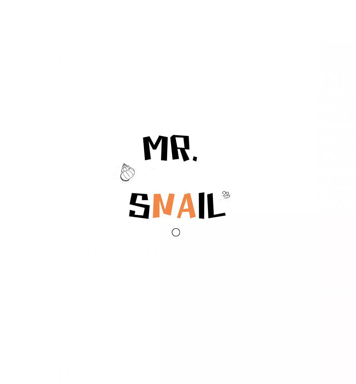 Mr. Snail - Chapter 27 - Page 1