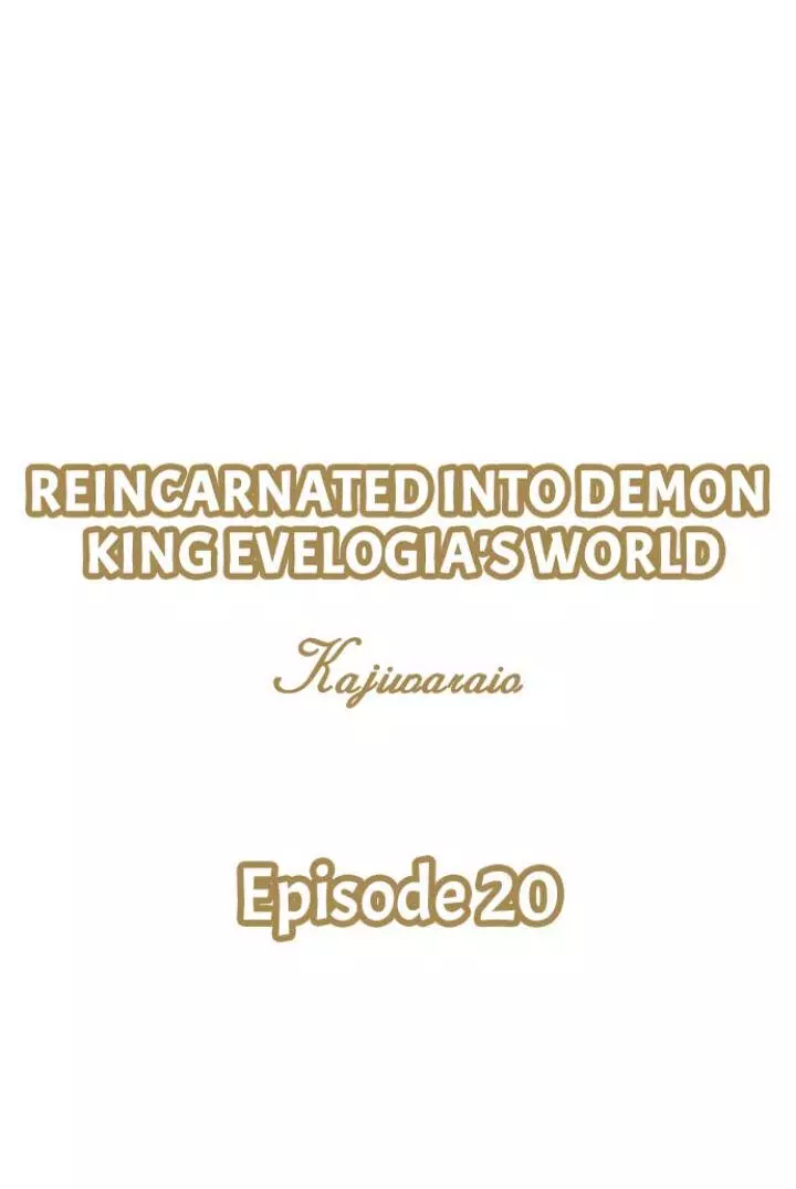 Reincarnated into Demon King Evelogia's World - Chapter 20 - Page 1