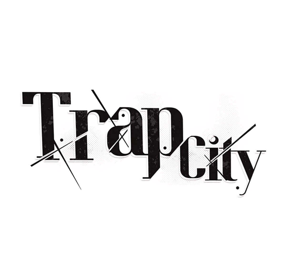 Trap City - Chapter 7 - Page 8